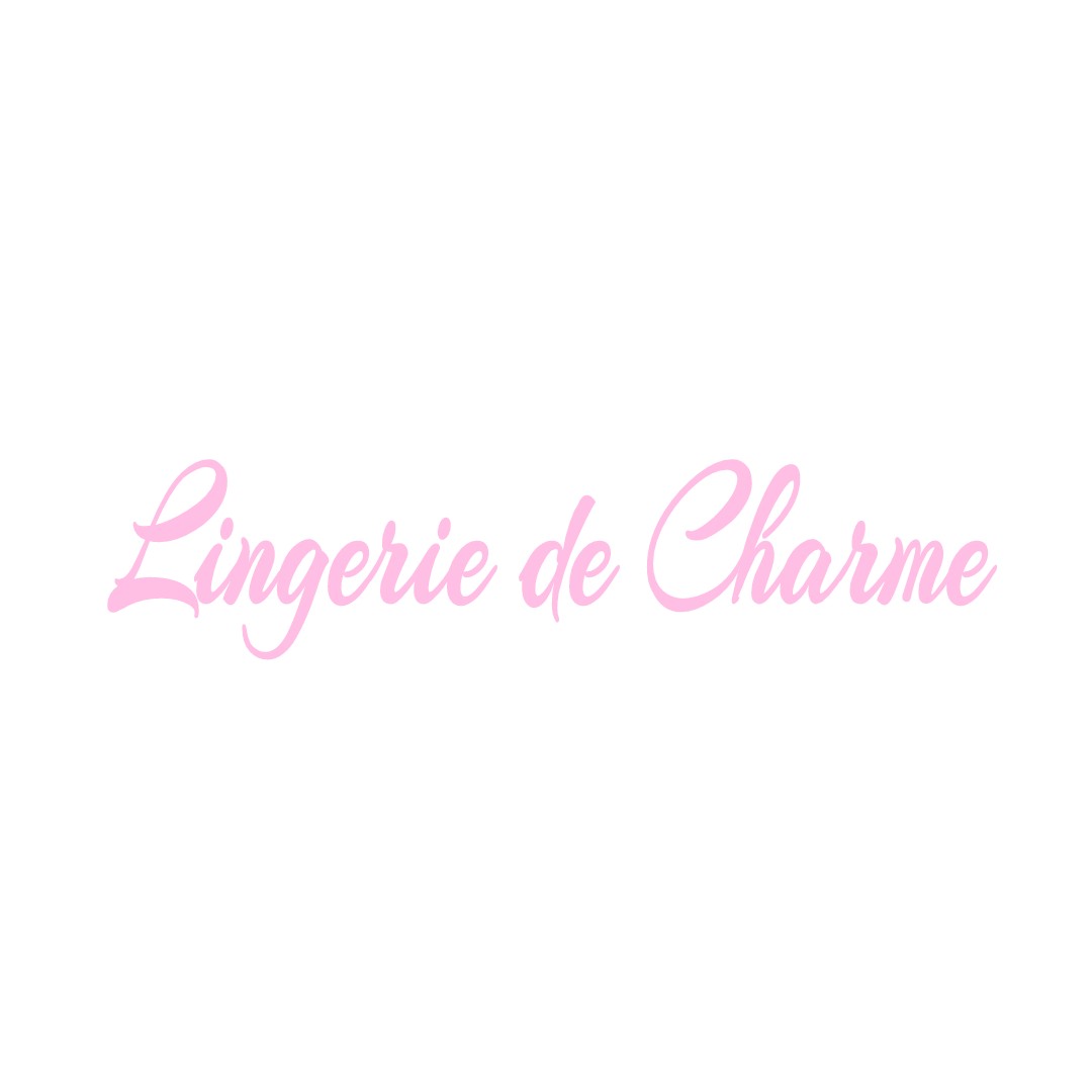 LINGERIE DE CHARME CHAMEANE
